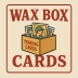 Wax Box Cards